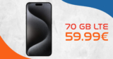 Apple iPhone 15 Pro Max für einmalig 149 Euro mit 70GB LTE/5G und 50 Euro Bonus bei Rufnummermitnahme nur 59,99 Euro monatlich